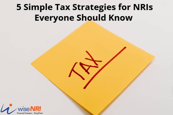 Tax Strategies for NRIs
