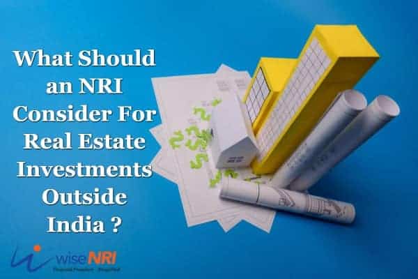 NRI Real Estate Investments Outside India - Pros & Cons WiseNRI