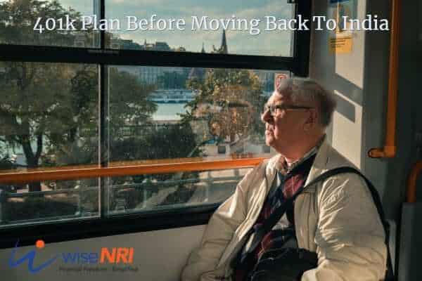 401k plan before moving back to india
