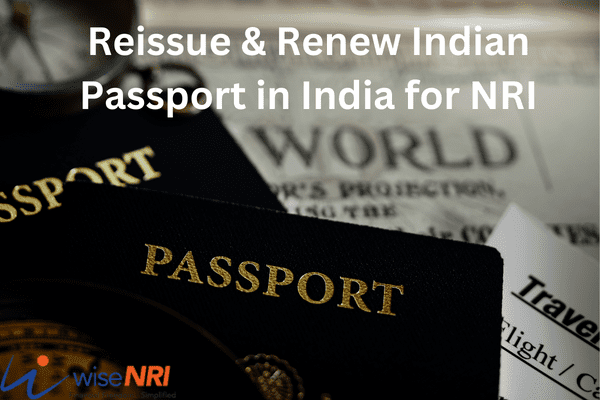 Reissue & Renew Indian Passport in India for NRI