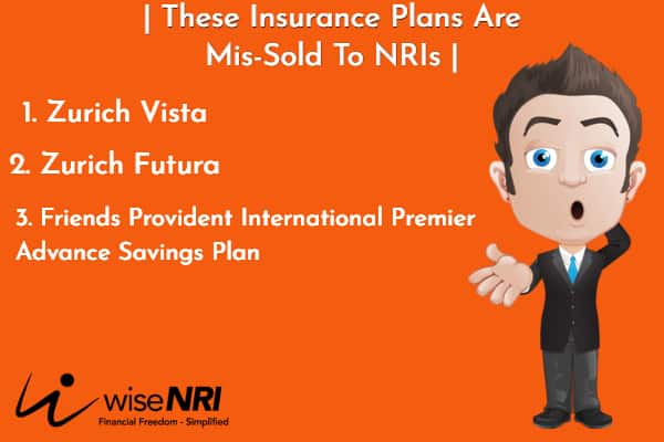 mis selling of insurance to NRI