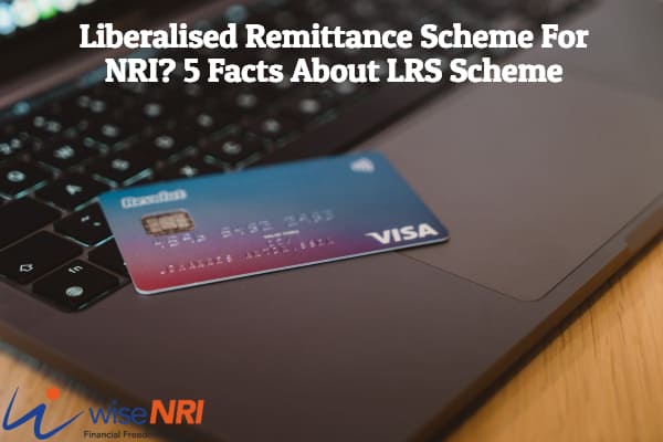 Liberalised Remittance Scheme Liberalised Remittance Scheme
