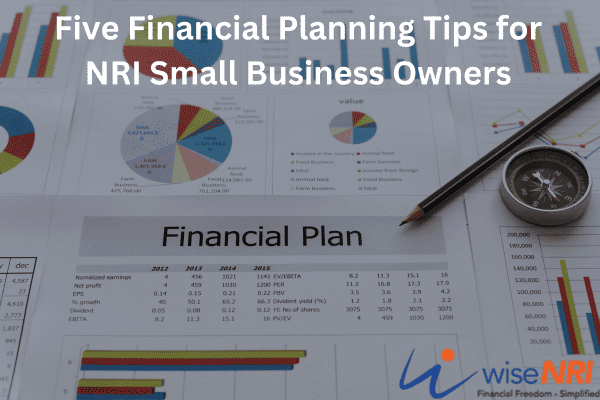 Financial Planning Tips for NRI Small Business Owners