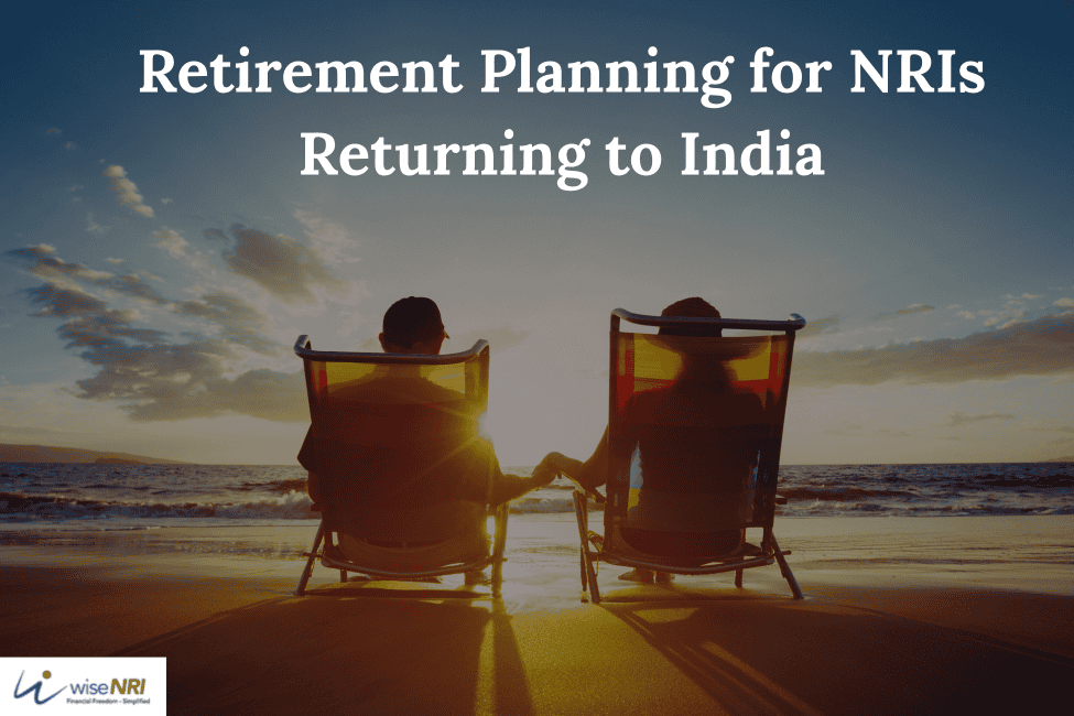 Retirement-Planning-for-NRIs-Returning-to-India